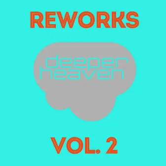 Deeper Heaven Reworks, Vol. 2 by Mike Sound