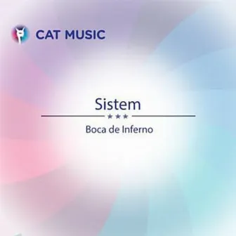 Boca De Inferno by Sistem