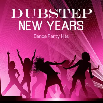 Dubstep New Years Dance Party Hits: New Years Songs for Holiday Party by New Years Dance Party Dj