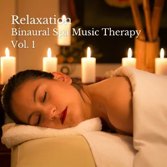 Relaxation: Binaural Spa Music Therapy Vol. 1 by My Coffee House Smooth Jazz