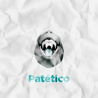 Patético by CasiHumano