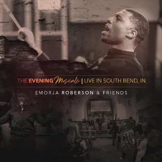 The Evening Musicale by Emorja Roberson