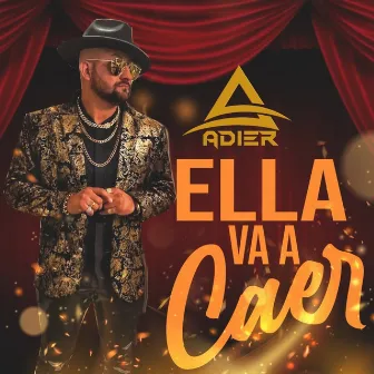 ELLA VA A CAER by Adier