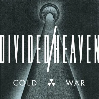 Cold War by Divided Heaven