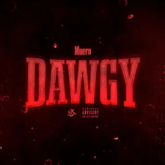 DAWGY by MUERO