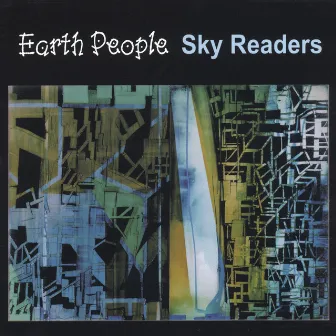 Sky Readers by Earth People