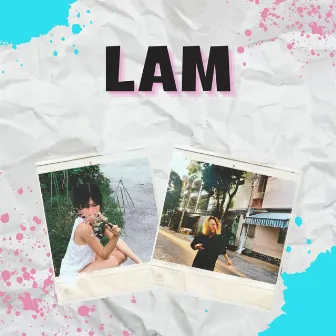 LAM by Thuy MX