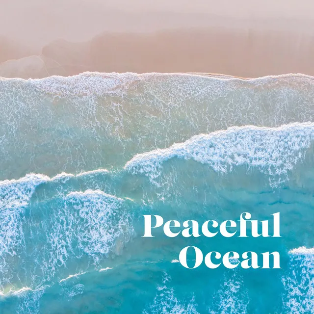 Peaceful Ocean