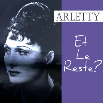 Et le reste? by Arletty