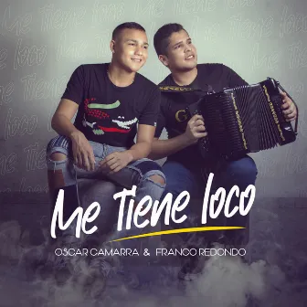 Me Tiene Loco by Oscar Gamarra