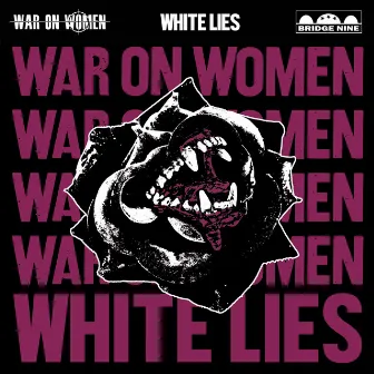 White Lies by War On Women