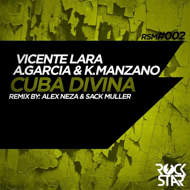 Cuba Divina - Alex Neza & Sack Muller Groove Remix