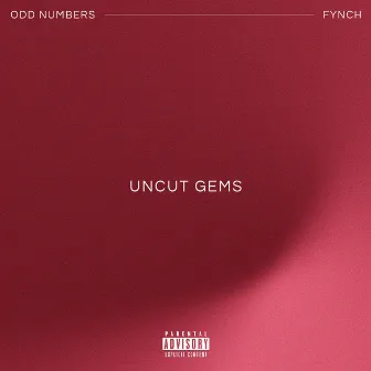 Uncut Gems by Odd Numbers