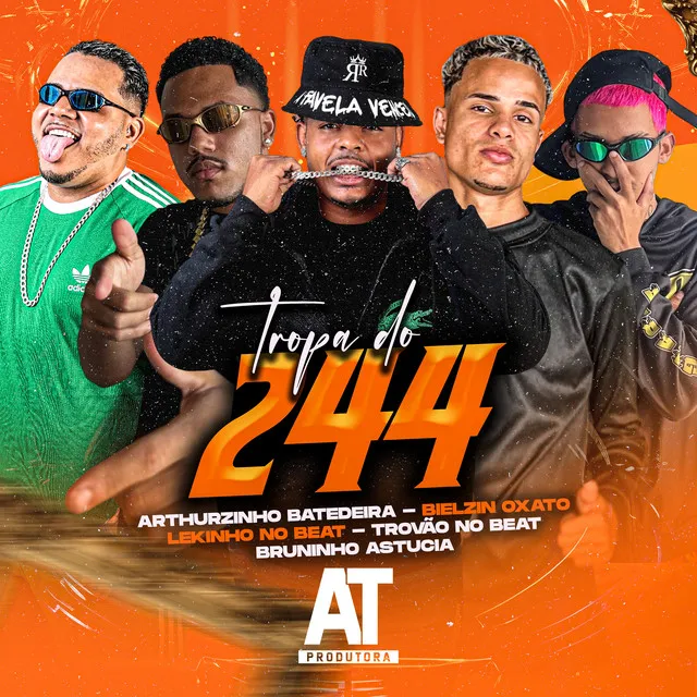 Tropa do 244 (feat. Bruninho Astucia & Bielzin Oxato)