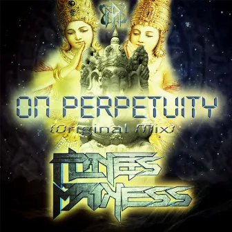 On Perpetuity by Planets Madness