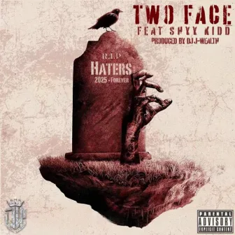 Two Face by DJ J-Wealth