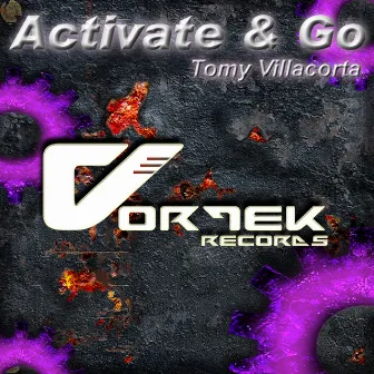 Activate & Go by Tomy Villacorta