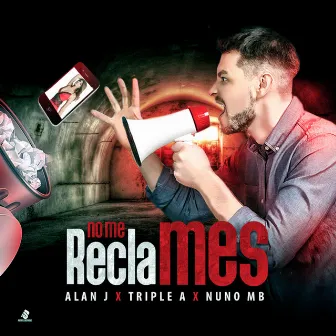 No Me Reclames by Triple A