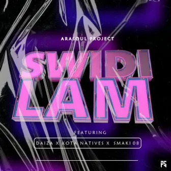 Swidi lam by Arasoul Project