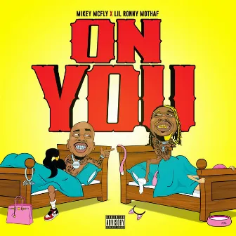 On You by Mikey McFly