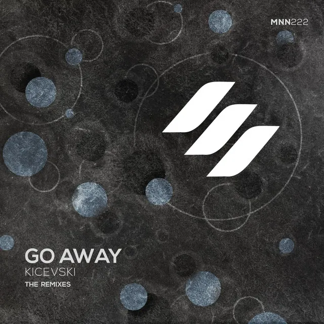 Go Away - Andrew Dimas Remix