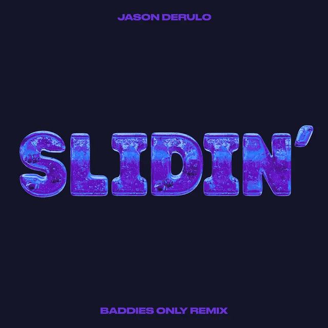 Slidin' - BADDIES ONLY Remix