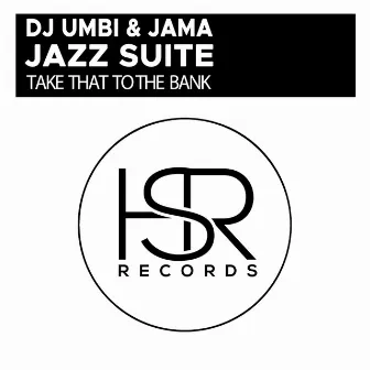 Take That To The Bank by Jama