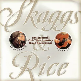 Skaggs And Rice by Ricky Skaggs