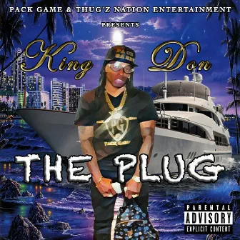 The Plug by King Don