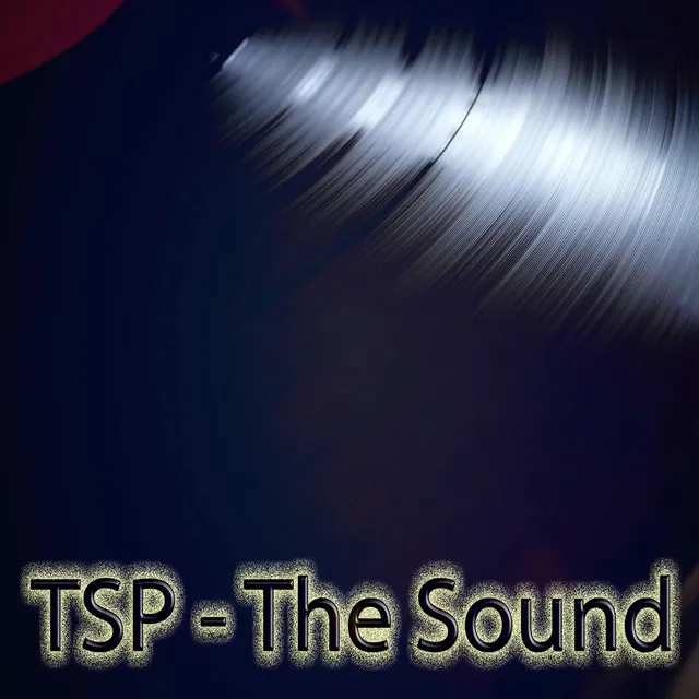 TSP - The Sound - original mix