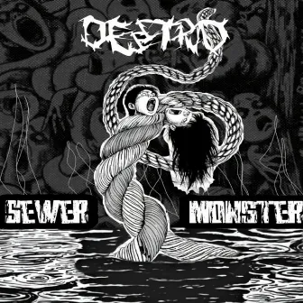 Sewer Monster by Destro