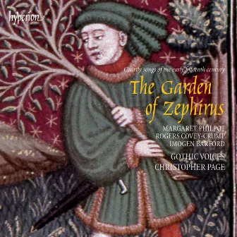 The Garden of Zephirus: Courtly Songs of the Early 15th Century by 