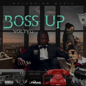 Boss Up by Voltyg