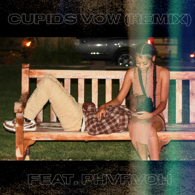 Cupids Vow - Remix