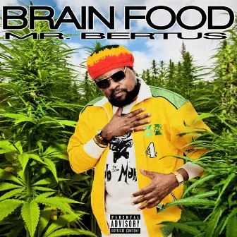 Brain Food by Mr. Bertus