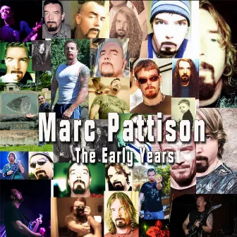 The Early Years 1997-2006 by Marc Pattison