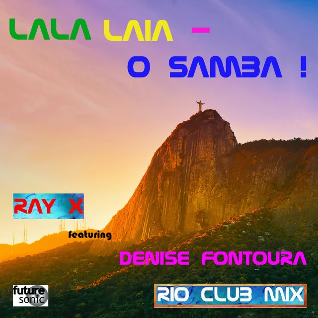 Lala Laia: O Samba! (feat. Denise Fontoura)