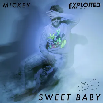 Sweet Baby by Mickey