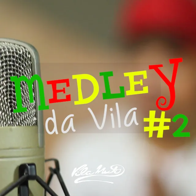 Medley da Vila No. 2 - Ao vivo