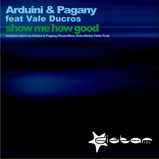 Show Me How Good - Arduini & Pagany Philly's Suite