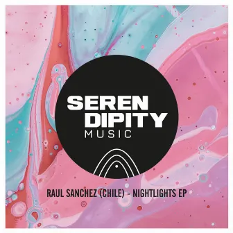 Nightlights EP by Raul Sanchez (Chile)