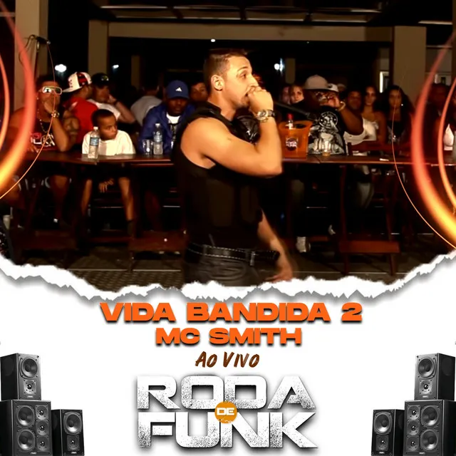 Vida Bandida, Pt. 2 - Ao Vivo Roda de Funk