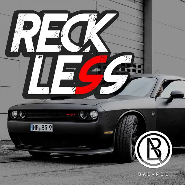 Reckless