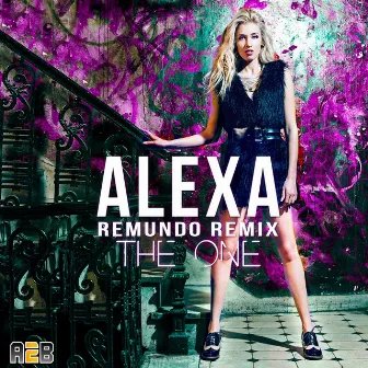 The One (Remundo Remix) by Alexa