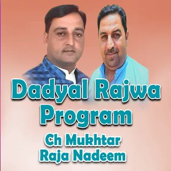 Dadyal Rajwa Program by Raja Nadeem