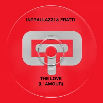 The Love (L' Amour) by Fratti