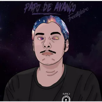 Papo De avanço by Freestyleiro