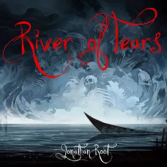 River of Tears by Jonathan Root