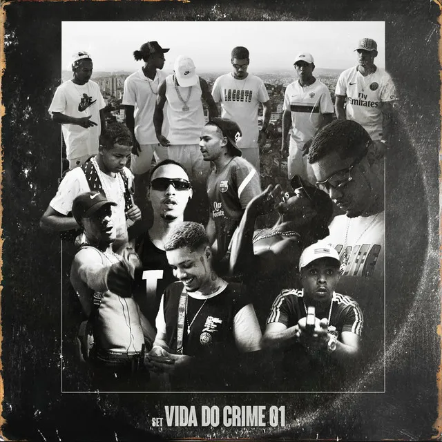 Set Vida do Crime 01