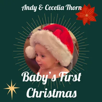 Baby's First Christmas by Andy Thorn